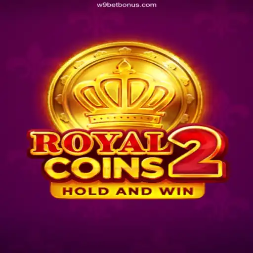 Exploring the World of RoyalCoins2 on W9BET: Your Trusted Online Platform