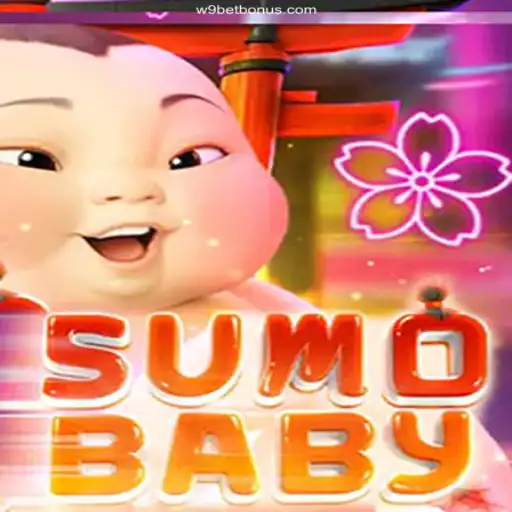 SumoBaby: A Unique Game Experience on W9BET⭐️ ONLINE PLATAFORMA OFICIAL